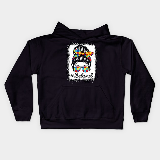 Autism Awareness - Be Kind Autism Awareness Messy Bun Girl Kids Hoodie by artbyhintze